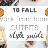 Fall work from home outfits