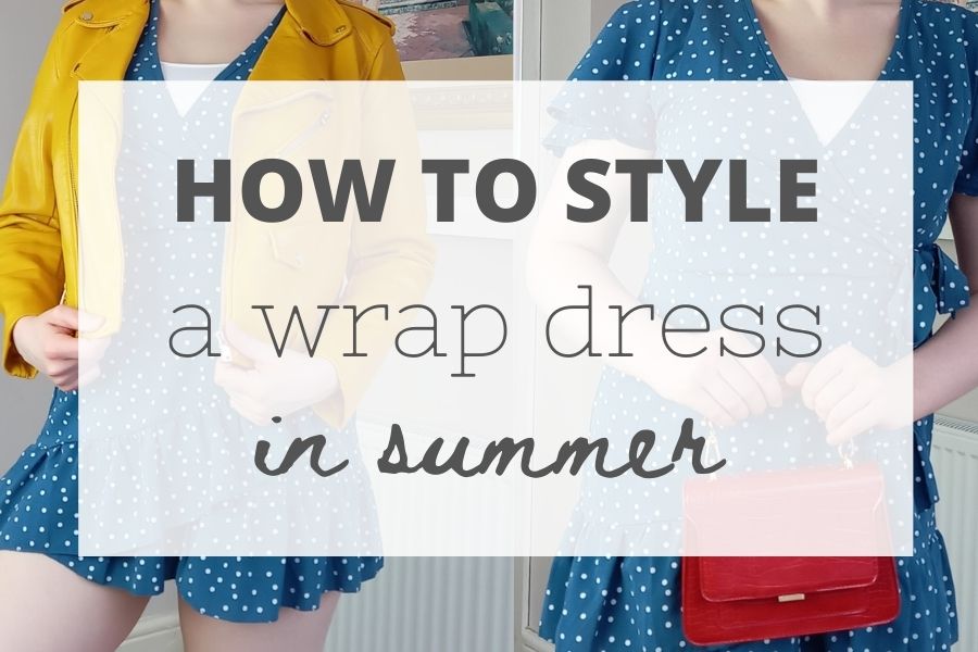 How to style a wrap dress in summer