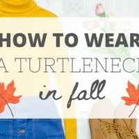 How to wear a turtleneck in fall