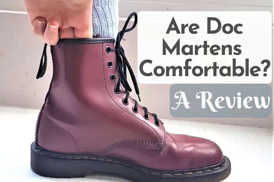 Are Doc Martens Comfortable? 10 Year Review (Photos) - Wearably Weird