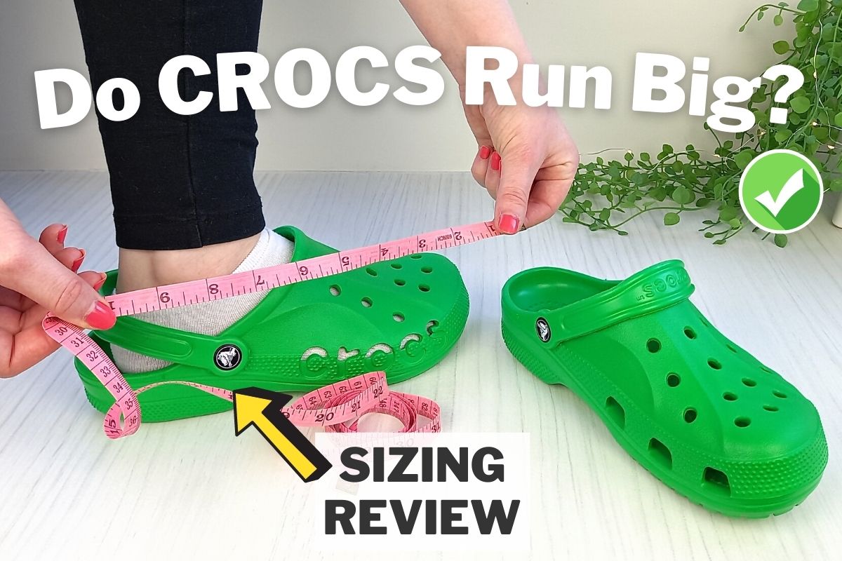 Do Crocs Run Big