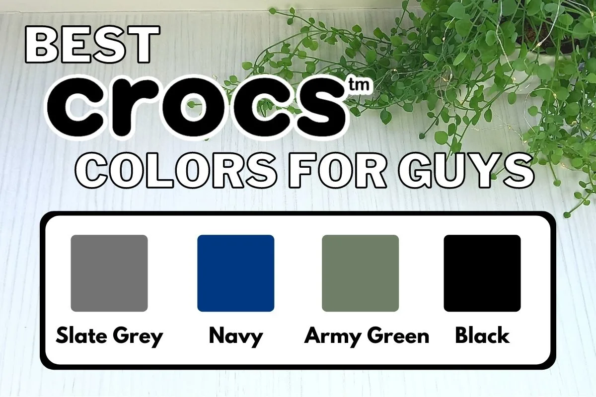 Best Crocs Colors For Guys, Crocs Men's Color Chart