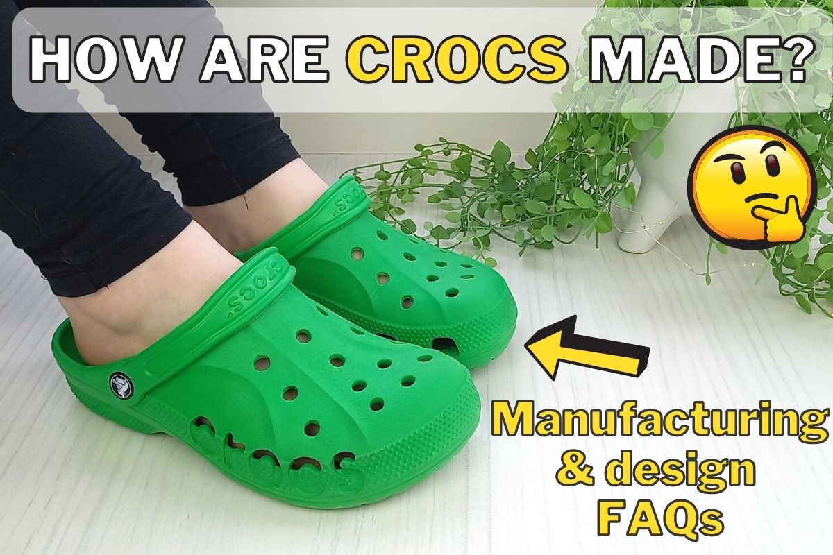 How are Crocs made