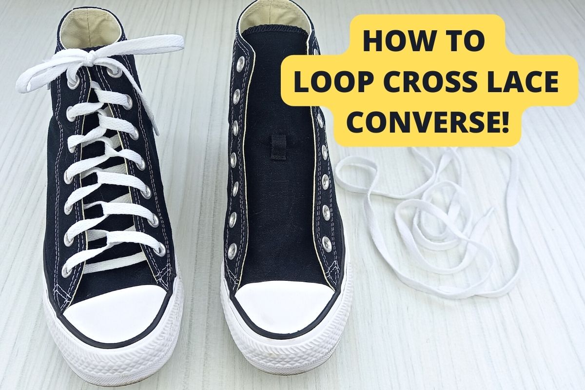 How To Cross Lace Converse