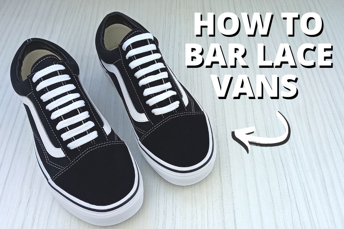 How to Bar Lace Vans