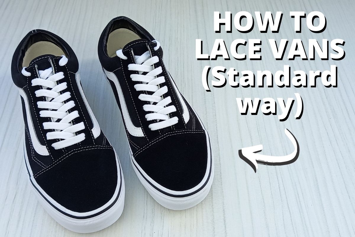 How to Lace Vans Standard Way