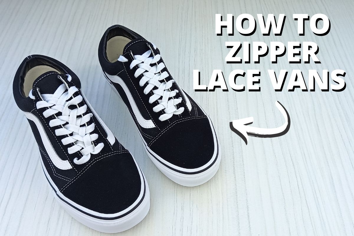 How to Zipper Lace Vans