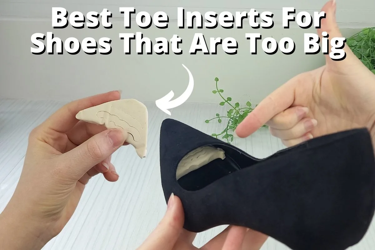 What Insoles Are Best For Shoes That Are Too Big?