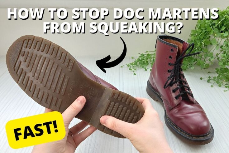 How To Stop Doc Martens From Squeaking (FAST Tips) - Wearably Weird