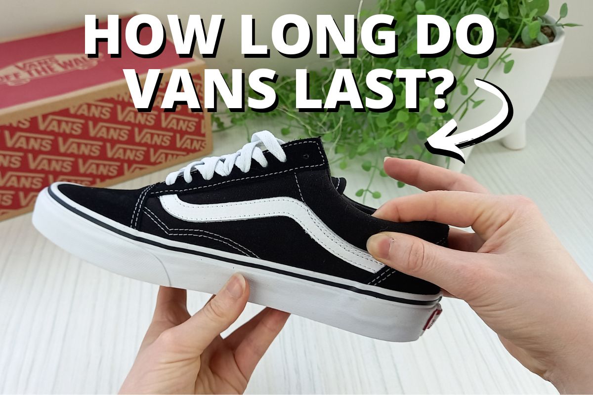 How Long Do Vans Last