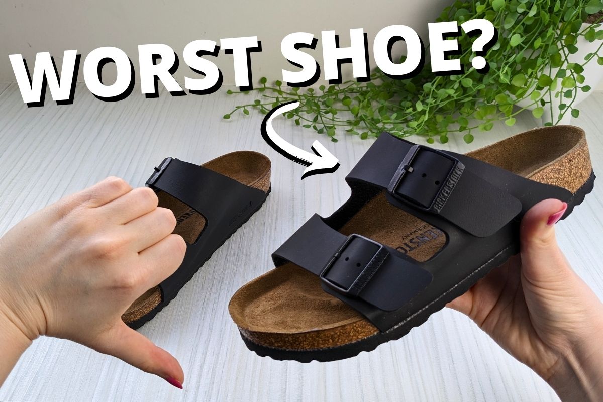 Why Birkenstocks Are The Worst Shoe